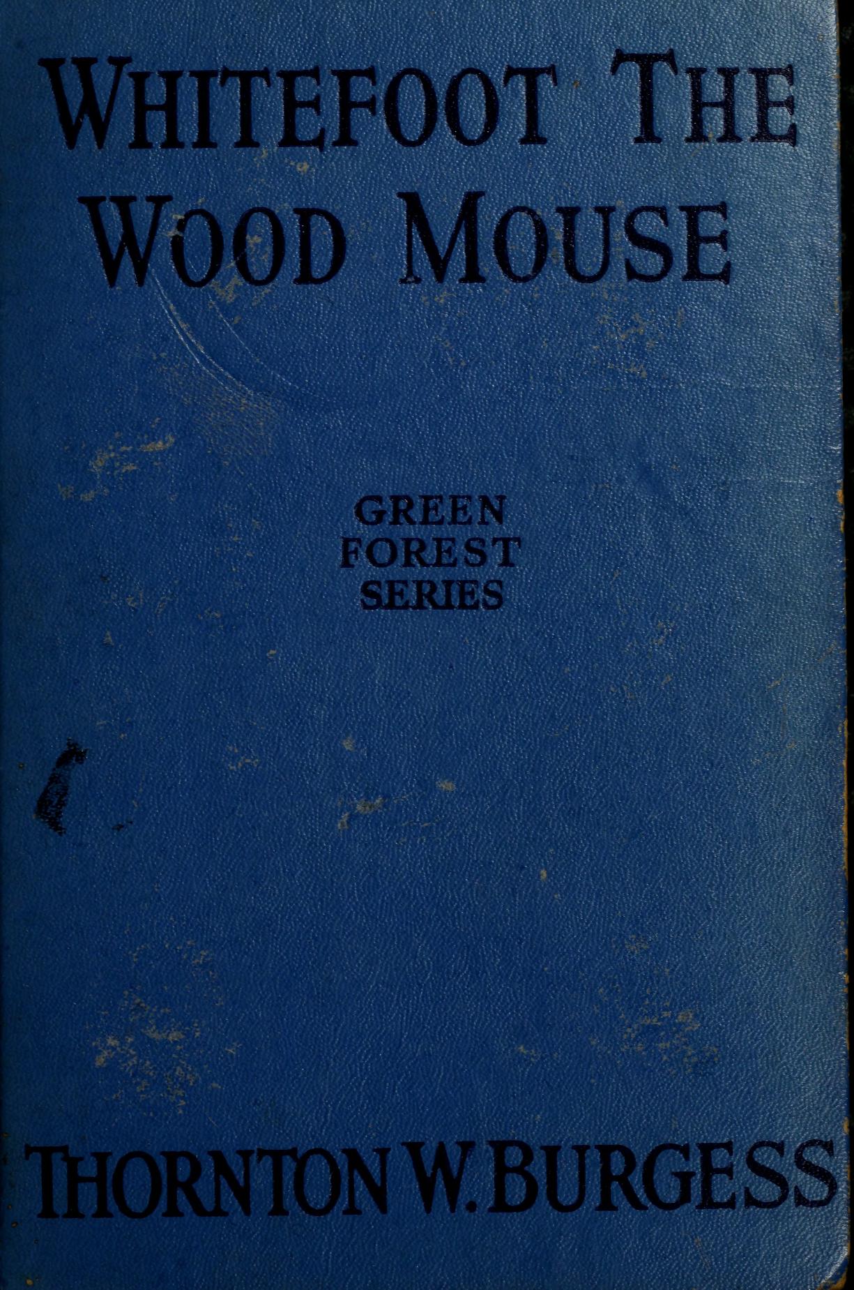 Whitefoot the Wood Mouse cover
